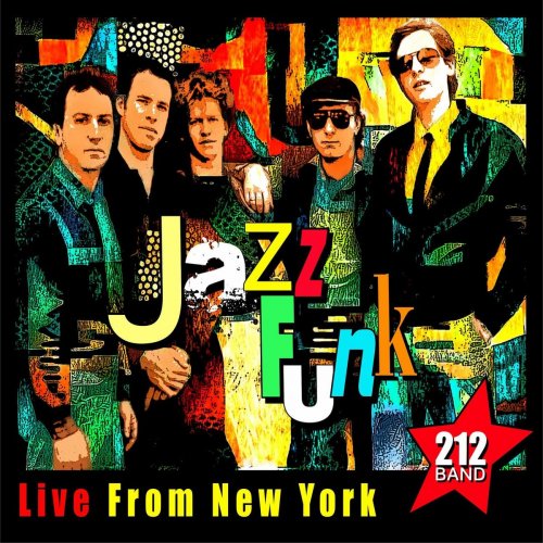 212 Band - Jazz Funk (Live from New York) (2020)