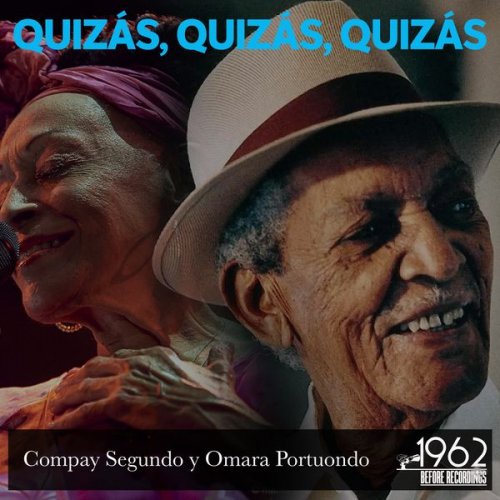 Compay Segundo - Quizás, Quizás, Quizás (1962/2020)