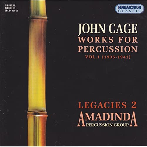 Amadinda Percussion Group - John Cage: Works for Percussion vol.1 (1999)