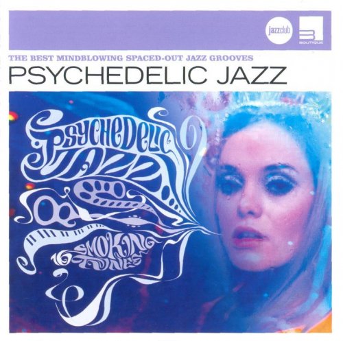 VA - Psychedelic Jazz: 16 Smoking Tunes (2008) FLAC