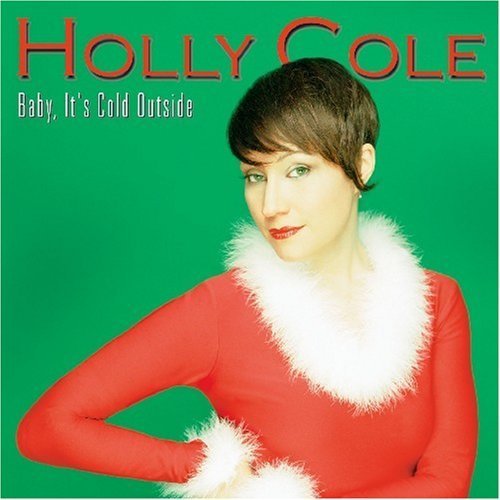 Holly Cole - Baby, It's Cold Outside (2001) CD-Rip