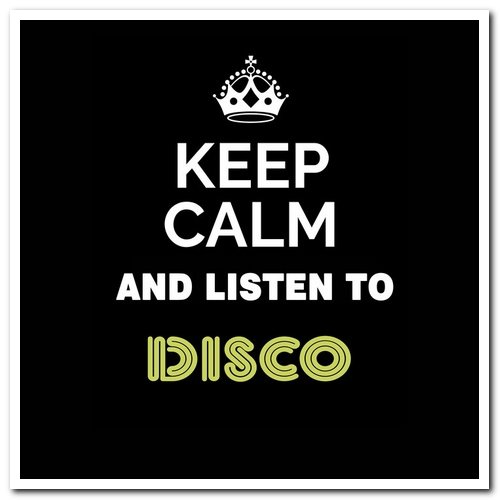 VA - Keep Calm & Listen To: Disco (2020)