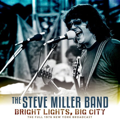 Steve Miller Band - Bright Lights, Big City (Live 1976) (2020)