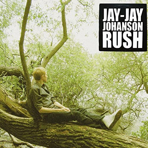 Jay-Jay Johanson - Rush (2005)