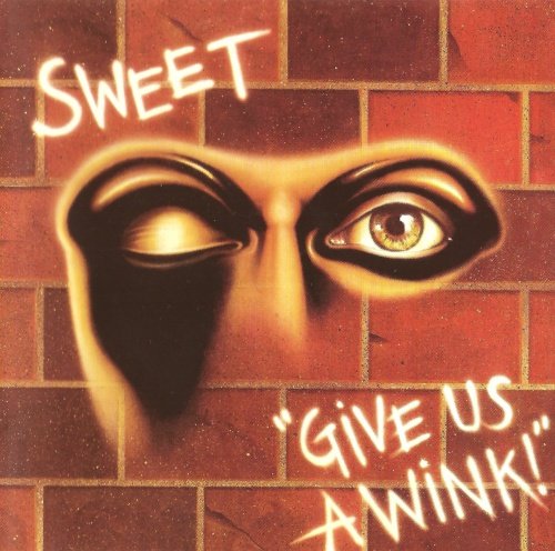 Sweet - Give Us A Wink (2005)