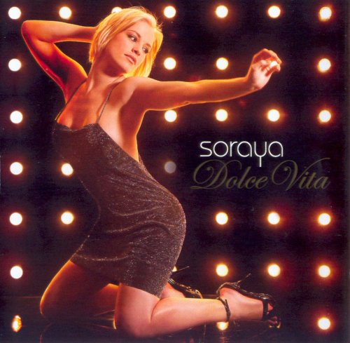 Soraya - Dolce Vita (2007)