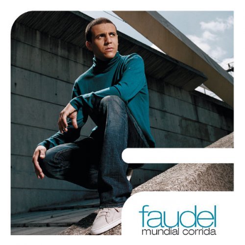 Faudel - Mundial Corrida (2006)