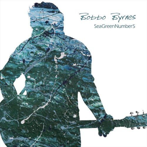 Bobbo Byrnes - SeaGreenNumber5 (2020)