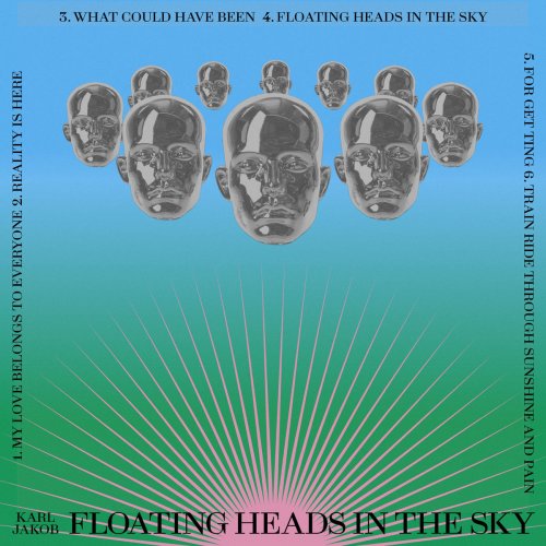 Karl Jakob - Floating heads in the sky (2020)