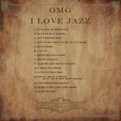 Robyn Adele Anderson - OMG I Love Jazz (2020) Hi-Res