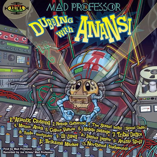 Mad Professor - Dubbing With Anansi (2015)