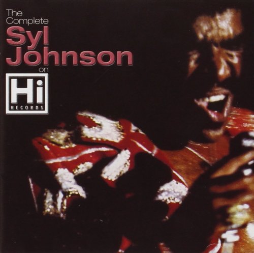 Syl Johnson - The Complete Syl Johnson On Hi Records (2000)