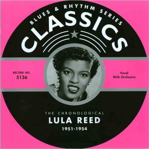Lula Reed - Blues & Rhythm Series 5136: The Chronological Lula Reed 1951-1954 (2005)