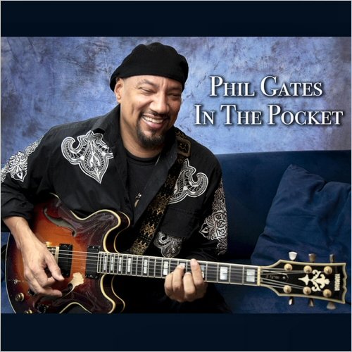 Phil Gates - In The Pocket (2020)