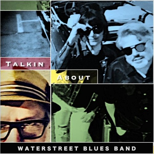 Waterstreet Blues Band - Talkin About (2020)