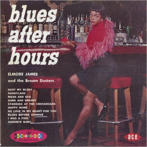 Elmore James - Blues After Hours (2005)