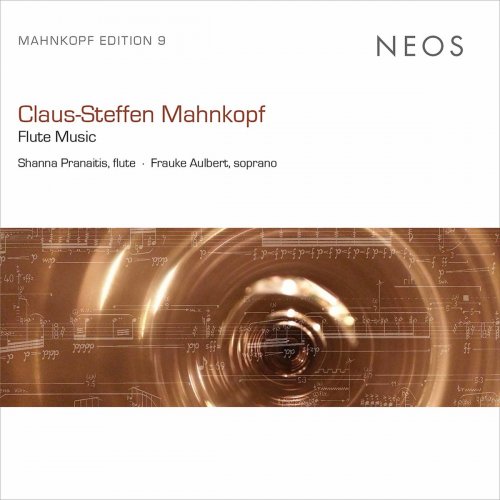 Shanna Pranaitis - Claus-Steffen Mahnkopf: Flute Music (2020)