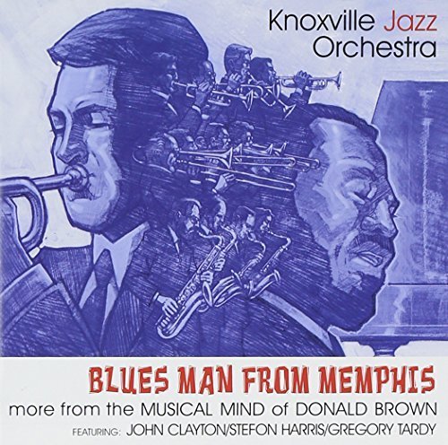 Knoxville Jazz Orchestra - Blues Man from Memphis (2007)