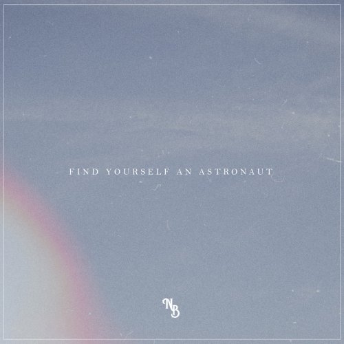 November Blue - Find Yourself An Astronaut (2020)