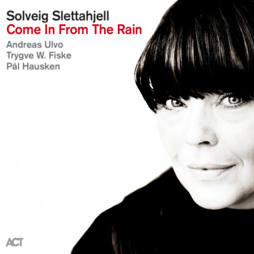 Solveig Slettahjell - Come in from the Rain (2020) [Hi-Res]