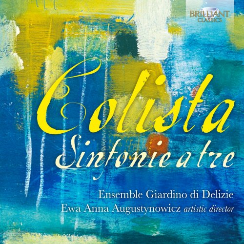 Ensemble Giardino di Delizie & Ewa Anna Augustynowicz - Colista: Sinfonie a Tre (2020) [Hi-Res]