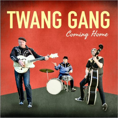 Twang Gang - Coming Home (2020)