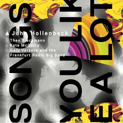 John Hollenbeck - Songs You Like a Lot (2020)