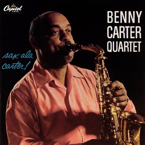 Benny Carter Quartet - Sax ala Carter! (1960) CD Rip
