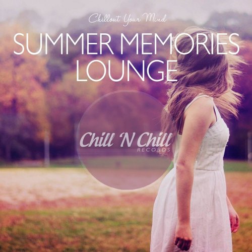 VA - Summer Memories Lounge: Chillout Your Mind (2020)