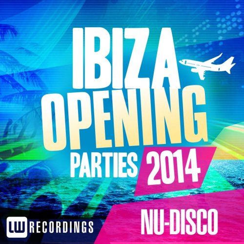 Ibiza Opening Parties 2014 - Nu-Disco (2014)