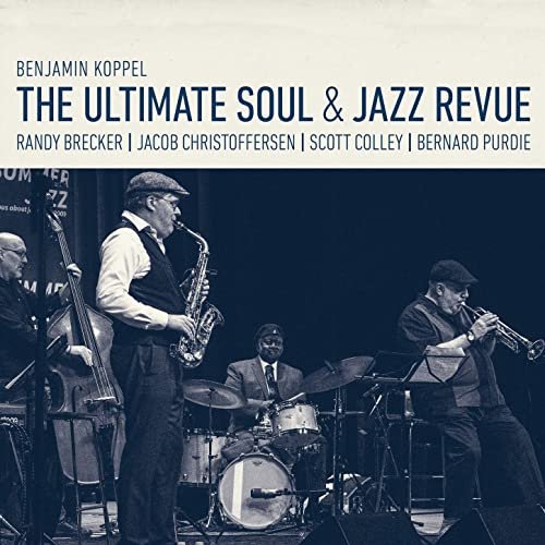 Benjamin Koppel - The Ultimate Soul & Jazz Revue (2020)
