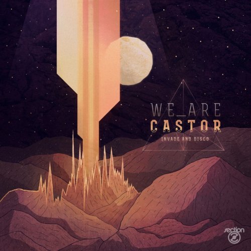 WeAreCastor - Invade & Disco (2014)