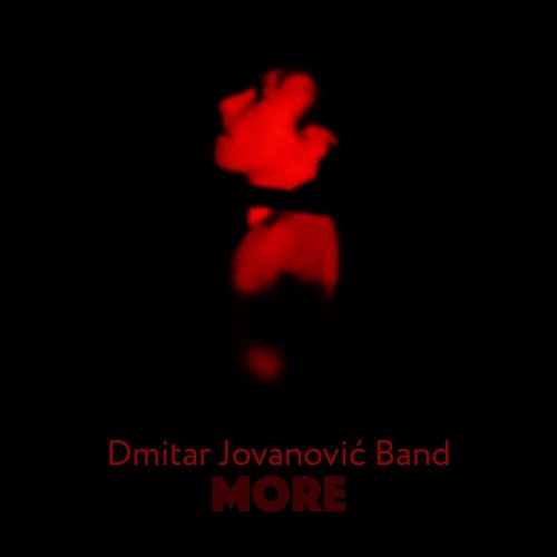 Dmitar Jovanović Band - More (2020)