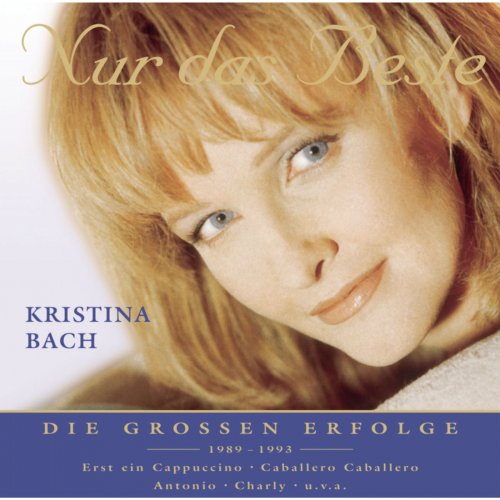 Kristina Bach - Nur das Beste (2003)