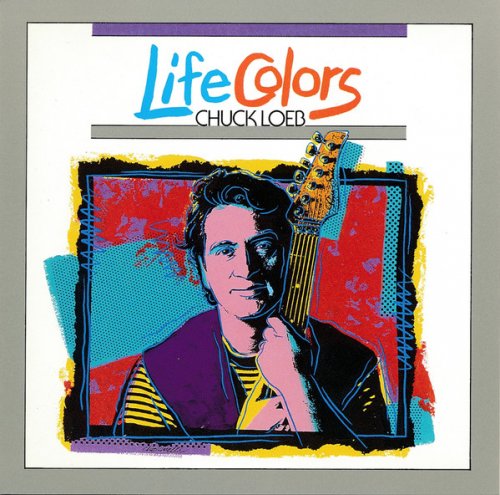 Chuck Loeb - Life Colors (1991)