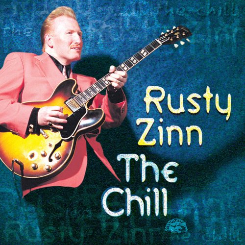Rusty Zinn - The Chill (2009)