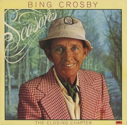 Bing Crosby - Seasons: The Closing Chapter (1977) [Vinyl]