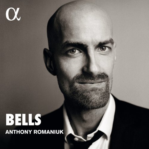 Anthony Romaniuk - Bells (2020) [Hi-Res]