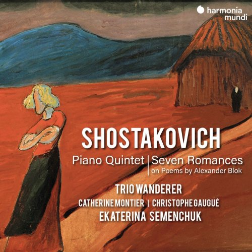 Trio Wanderer - Shostakovich: Piano Quintet & Seven Romances on Poems Alexander Blok (2020 [Hi-Res])