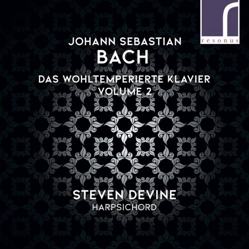 Steven Devine - J.S. Bach: Das Wohltemperierte Klavier (The Well-Tempered Clavier), Volume 2 (2020) [Hi-Res]