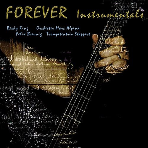 Ricky King & Orchester Marc Alpina & Trompetentrio Stappert & Felix Breunig - Forever Instrumentals (2020)