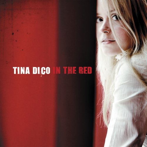Tina Dico - In the Red (2CD Special Edition) (2007)