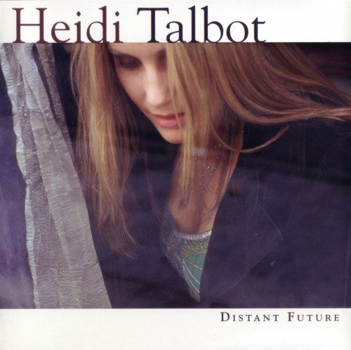 Heidi Talbot - Discography (2004-2019)