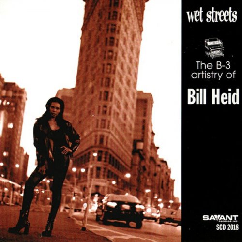 Bill Heid - Wet Streets (1999) flac