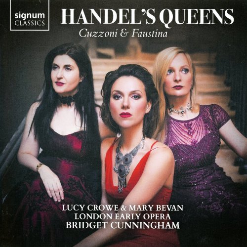 Mary Bevan, Lucy Crowe & Bridget Cunningham - Handel's Queens (2019) CD-Rip