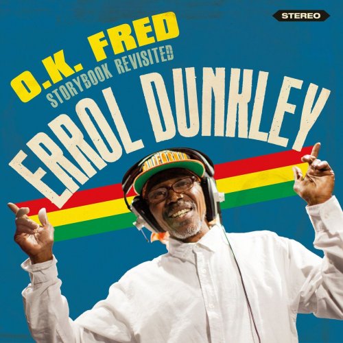 Errol Dunkley - O.K. Fred Storybook Revisited (2020)