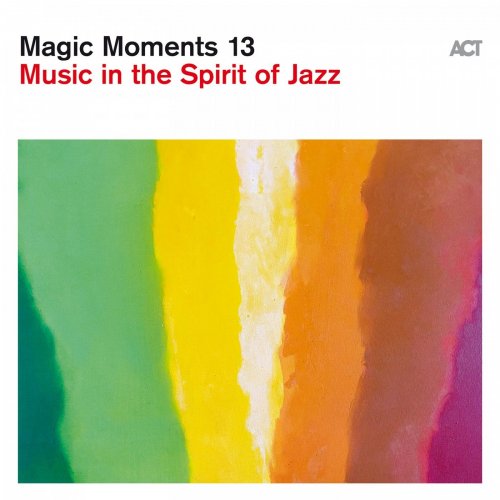 Magic Moments 13 (Music in the Spirit of Jazz) (2020)