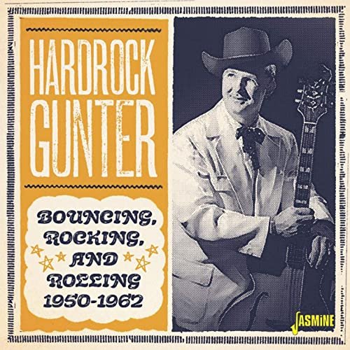 Hardrock Gunter - Bouncing, Rocking & Rolling (1950-1962) (2020)
