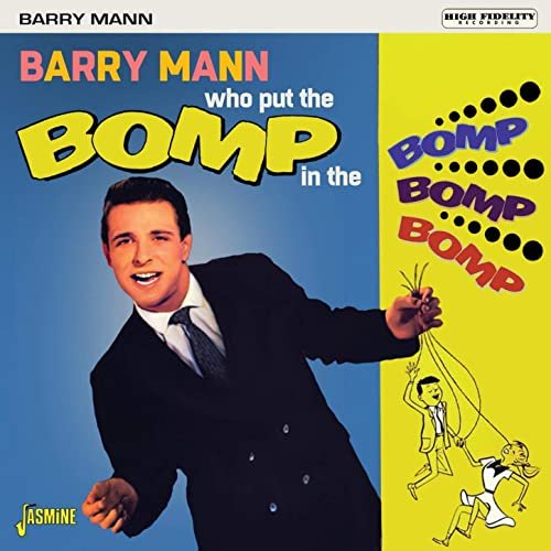 Barry Mann - Who Put the Bomp in the Bomp Bomp Bomp (2020)