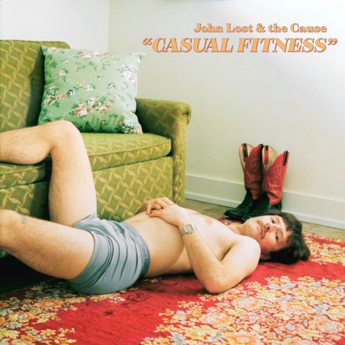 John Lost & the Cause - Casual Fitness (2020)